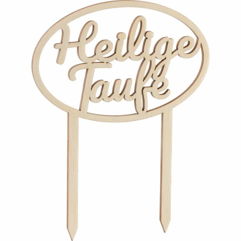Folkroll Tortenstecker mit Schriftzug Heilige Taufe, Tortentopper, Cake Topper, Kuchendeko, Birkensperrholz, 339763