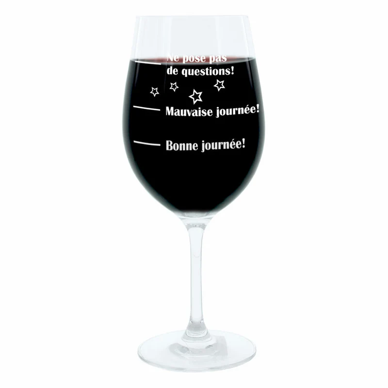 Leonardo Weinglas XL, Bonne Journée!, Mauvaise Journée!, Ne Pose Pas De Questions!, Geschenk Stimmungsglas mit lustiger Gravur Auf Französisch, Mood Wein Glas, 610ml