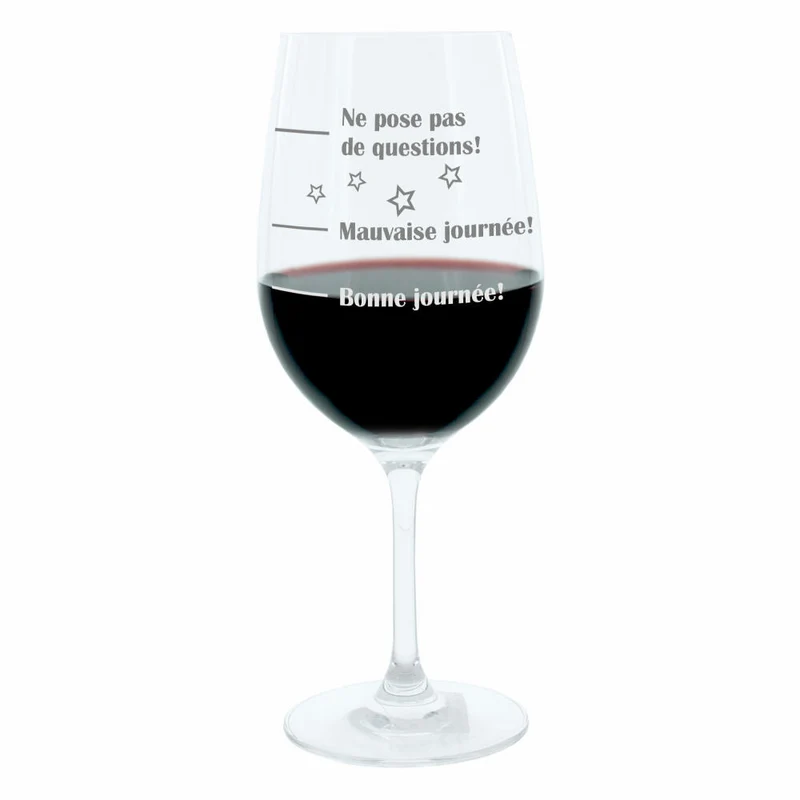 Leonardo Weinglas XL, Bonne Journée!, Mauvaise Journée!, Ne Pose Pas De Questions!, Geschenk Stimmungsglas mit lustiger Gravur Auf Französisch, Mood Wein Glas, 610ml